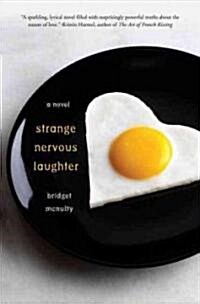 Strange Nervous Laughter (Hardcover)