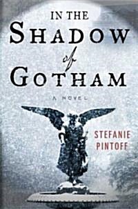 In the Shadow of Gotham (Hardcover)