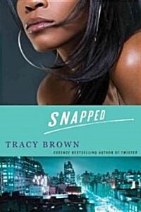 Snapped (Paperback)