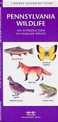 Pennsylvania Wildlife: A Folding Pocket Guide to Familiar Animals (Hardcover)