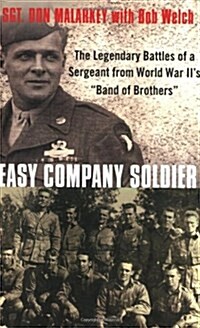 Easy Company Soldier: The Legendary Battles of a Sergeant from World War IIs Band of Brothers (Paperback)