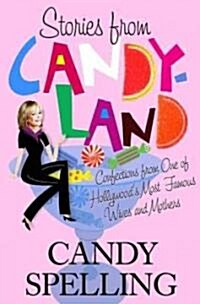 Stories from Candyland (Hardcover)