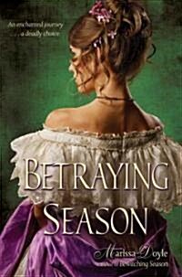 Betraying Season (School & Library)