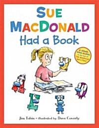 Sue MacDonald Had a Book (Hardcover)