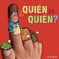 Quien Es Quien? (Board Books)