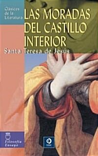 Las Moradas O el Castillo Interior (Paperback)