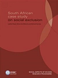 South African Case Study on Social Exclusion (Paperback)