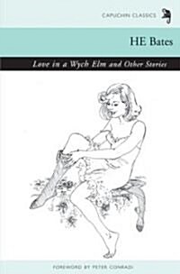Love in a Wych Elm and Other Stories (Paperback)
