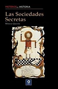 Las sociedades secretas/ Secret Societies (Hardcover)