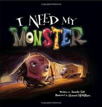 I Need My Monster (Hardcover)