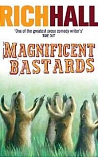 Magnificent Bastards (Paperback)