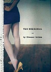 The Rehearsal (Paperback)
