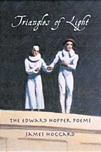 Triangles of Light: The Edward Hopper Poems (Paperback)