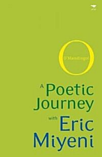 OMandingo!: A Poetic Journey (Paperback)