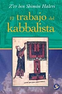 El Trabajo del Kabbalista (Paperback)
