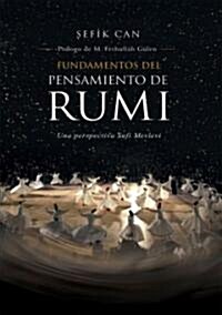 Fundamentos del pensamiento de Rumi/ Fundamentals of Rumis Thought (Paperback, Translation)