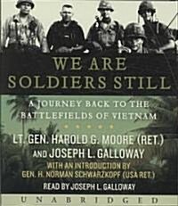 We Are Soldiers Still: A Journey Back to the Battlefields of Vietnam (Audio CD)
