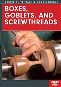 Boxes, Goblets, and Screwthreads (DVD)
