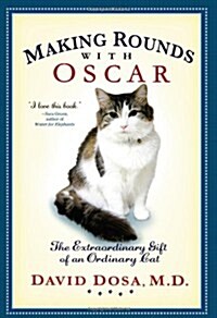 [중고] Making Rounds with Oscar (Hardcover, 1st)