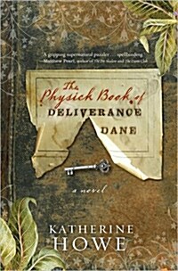 The Physick Book of Deliverance Dane (Hardcover)
