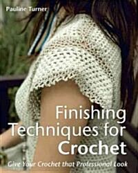 Finishing Techniques for Crochet (Hardcover)