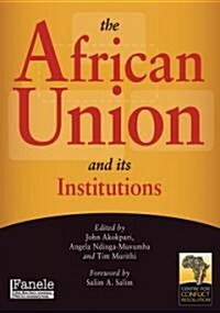 The African Union and Its Institutions (Paperback)