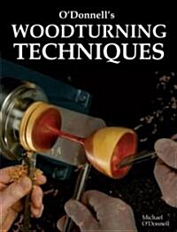 ODonnells Woodturning Techniques (Paperback)