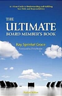 The Ultimate Board Members Book (Paperback, Revised)