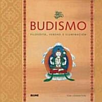 Budismo: Filosofia, Verdad E Iluminacion (Hardcover)