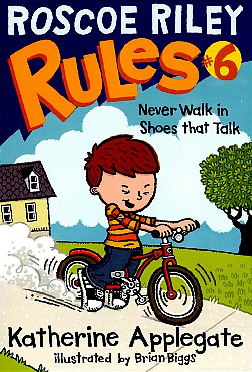 Roscoe Riley Rules #6: Never Walk in Shoes That Talk (Paperback)