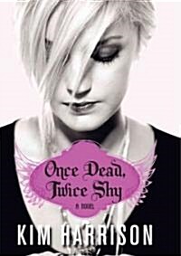 Once Dead, Twice Shy (Hardcover)