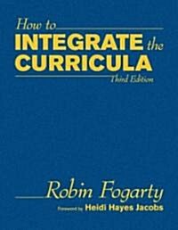 How to Integrate the Curricula (Hardcover, 3rd)