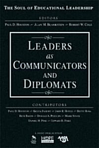 Leaders as Communicators and Diplomats (Hardcover)