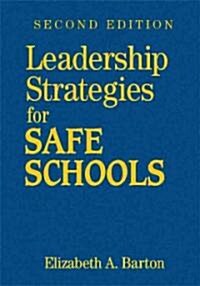 Leadership Strategies for Safe Schools (Hardcover, 2)