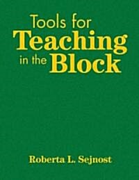 Tools for Teaching in the Block (Hardcover, New)