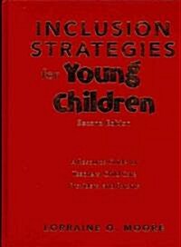 Inclusion Strategies for Young Children: A Resource Guide for Teachers, Child Care Providers, and Parents (Hardcover, 2)