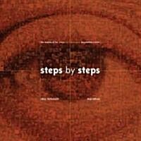 Steps by Steps: The Making of the Steps for the Future Documentary Series [With DVD] (Paperback)