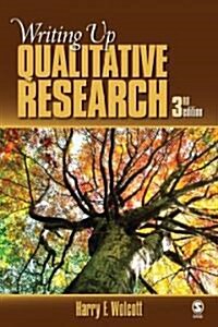 Writing Up Qualitative Research (Paperback, 3)