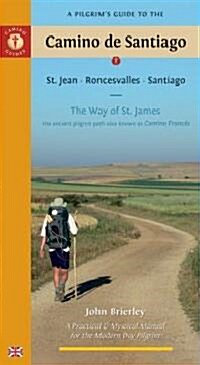 A Pilgrims Guide to the Camino De Santiago (Paperback)
