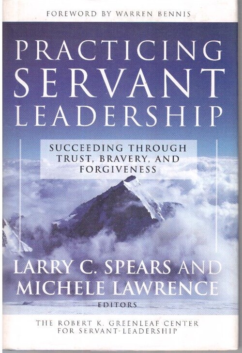 [중고] Practicing Servant-Leadership: Succeeding Through Trust, Bravery, and Forgiveness (Paperback)