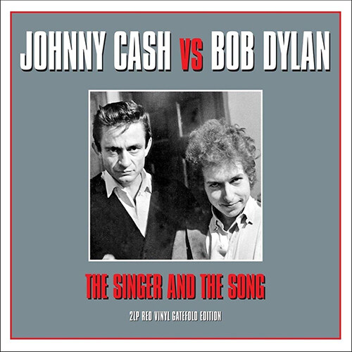 [수입] Johnny Cash & Bob Dylan - The Singer And The Songs [180g 2LP]