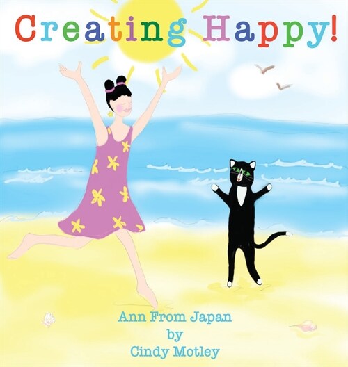 Creating Happy! (Hardcover)