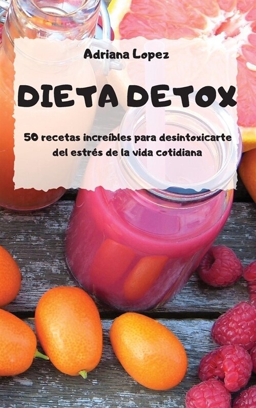 DIETA DETOX (Hardcover)