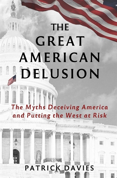 The Great American Delusion (Paperback)