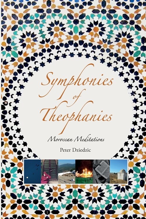 Symphonies of Theophanies (Paperback)