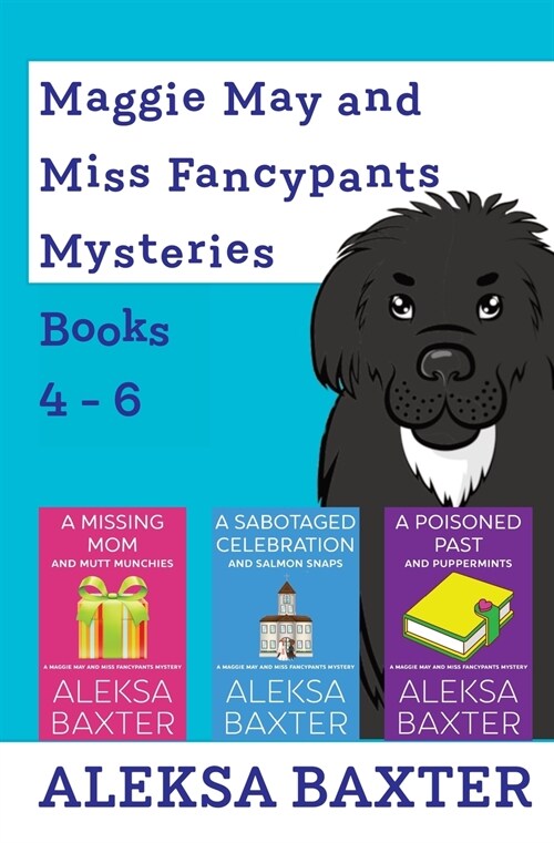 Maggie May and Miss Fancypants Mysteries Books 4 - 6 (Paperback)