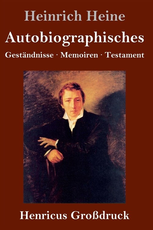 Autobiographisches (Gro?ruck): Gest?dnisse / Memoiren / Testament (Hardcover)