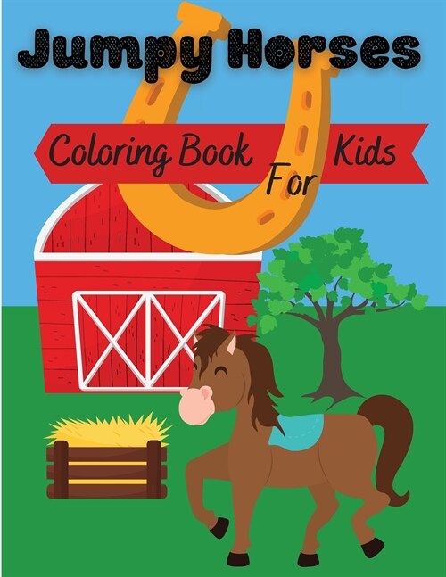 Jumpy Horses: Coloring Book for Kids (Paperback)