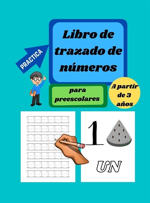 Libro de trazado de n?eros para preescolares de 3 a 5 a?s - Tapa Dura: Libro para practicar la escritura de n?eros del 1 al 10, Libro de trazado de (Hardcover)