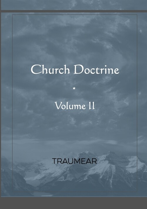 Church Doctrine - Volume II (Paperback)